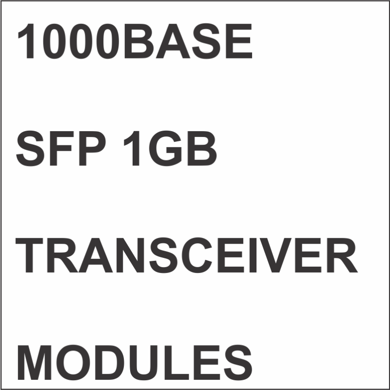 1000BASE 1GB SFP TRANSCEIVER MODULES